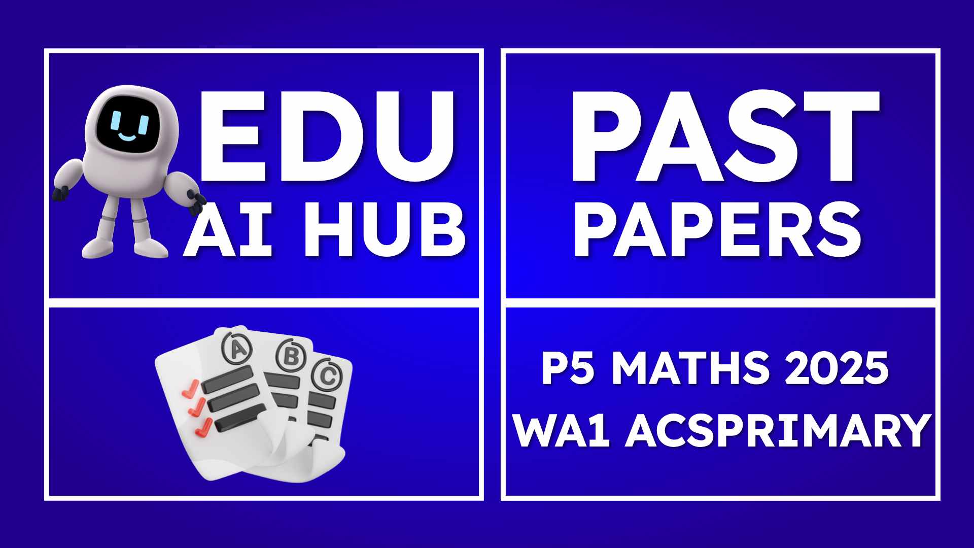 P5 Maths 2025 WA1 acsjunior